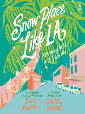 cover image of Snow Place Like LA